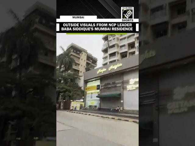 Baba Siddique firing: Outside visuals from NCP Leader Baba Siddique's Mumbai residence