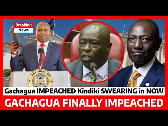 Just Now‼️GACHAGUA finally IMPEACHED as COURT Orders KINDIKI Swearing IMMEDIATELY from NOW