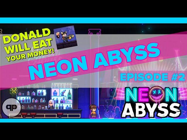 Neon Abyss - Episode 2: So Many Eggs Hatching!