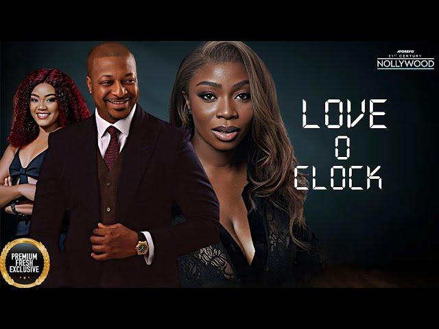 LOVE O CLOCK ( IK OGBONNA BOLAJIDE OGUNMOLA CHINEYE ULAEGBU ) || 2024 Nigerian Nollywood Movies