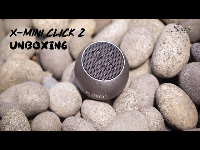 X-Mini Click 2 Unboxing (Product of the month)