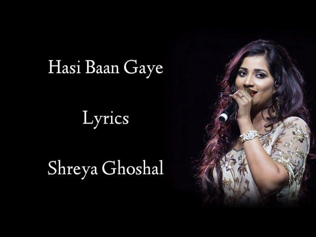 Hasi  Lyrics | Shreya Ghoshal | Emraan Hasmi | Vidya Balan | Hamari Adhuri Kahani | RB Lyrics Lover