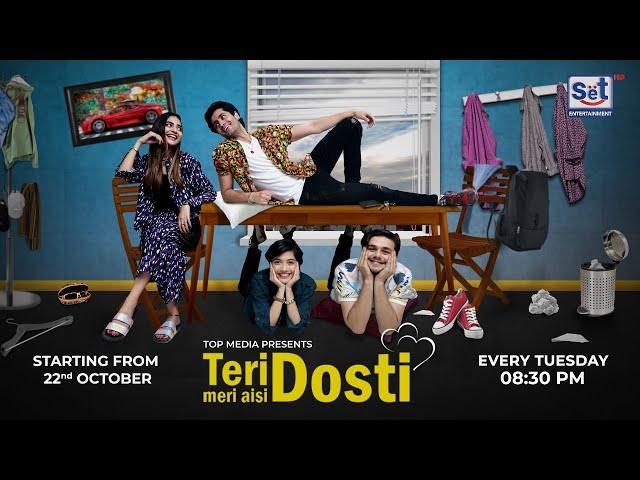 Teri Meri Aisi Dosti | Launch Promo | Premieres 22nd Oct 2024 | Set Entertainment