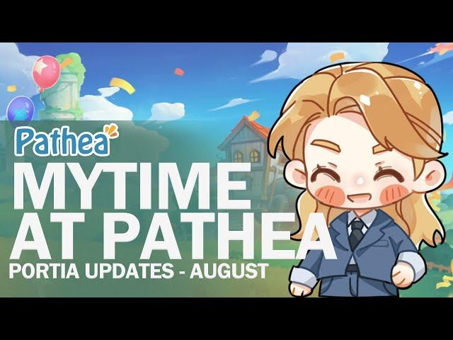 My Time at Pathea #8 (August 2021)