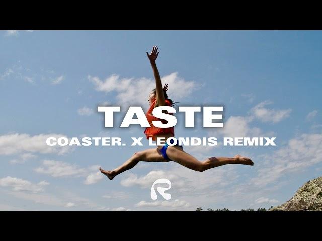 Sabrina Carpenter - Taste (COASTR. x Leondis Remix)