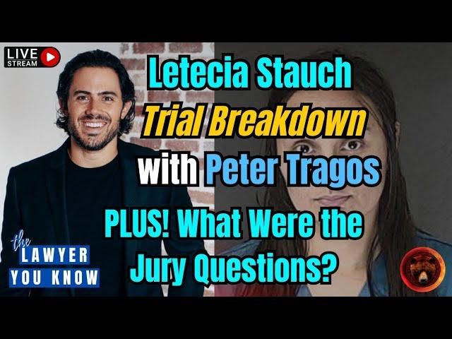 Letecia Stauch Trial Breakdown with The Lawyer You Know