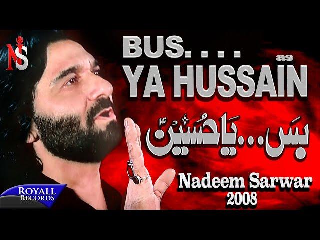 Nadeem Sarwar - Buss Ya Hussain (2008)