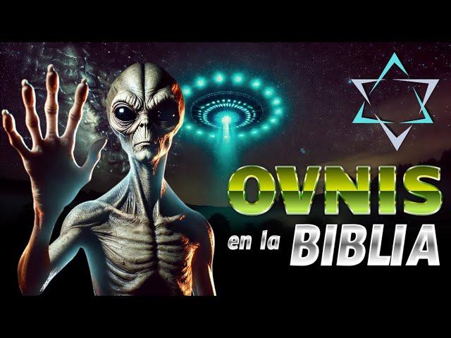 Los OVNIS siempre estuvieron en la Biblia: ¿Prueba de Vida Extraterrestre?