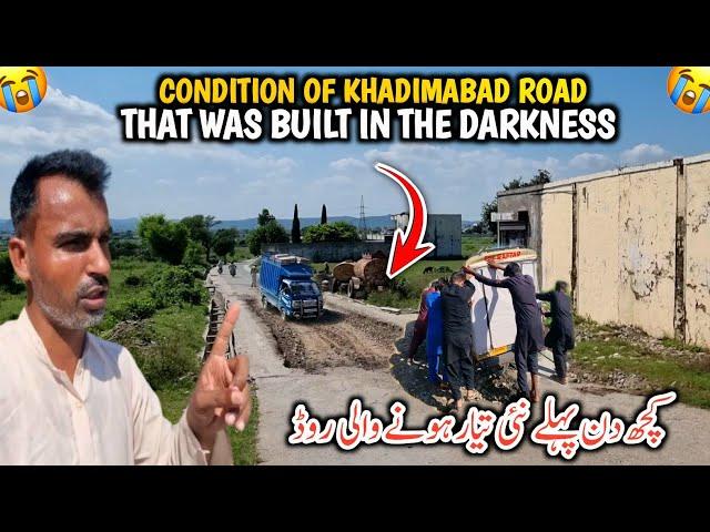 Condition Of Khadimabad Road That Was Built In The Darkness || New Tiyar Hone Wali Road Ki Halat