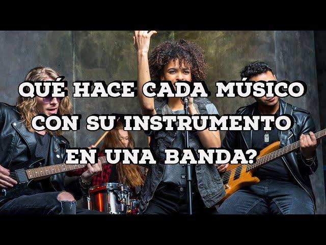 Quiero formar una banda: qué hace cada instrumento?