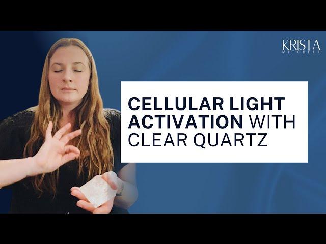 How to activate your prime cellular state with clear quartz