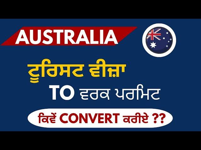 Australia Tourist/Visitor Visa Update 2023! Convert to Work Visa! Future Makeovers