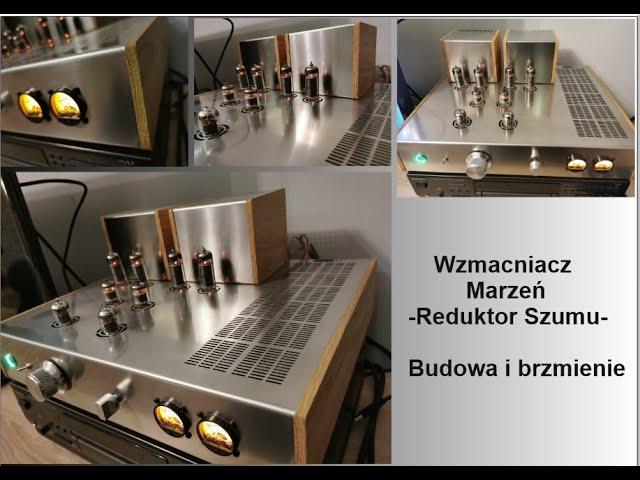 Budowa i brzmienie Wzmacniacza Marzeń [Wilk-Audio-Projekt]