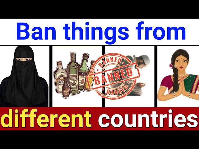 Ban Things Drom Different Countries | Things Banned Around The World 2025