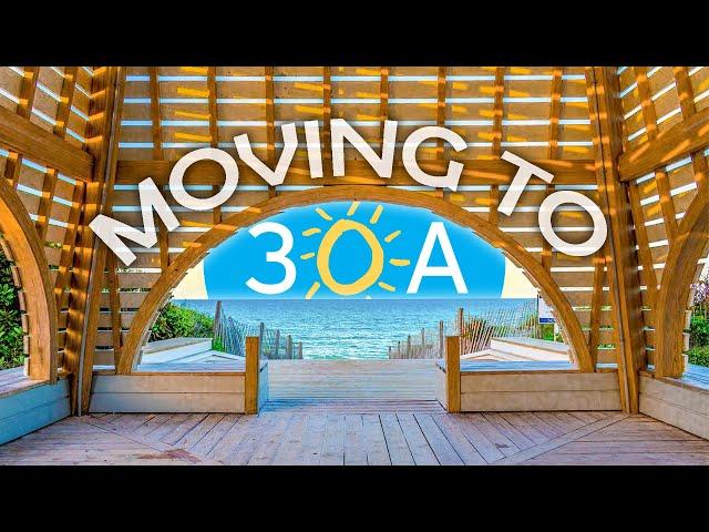 Moving to 30A, Florida | What You NEED to Know