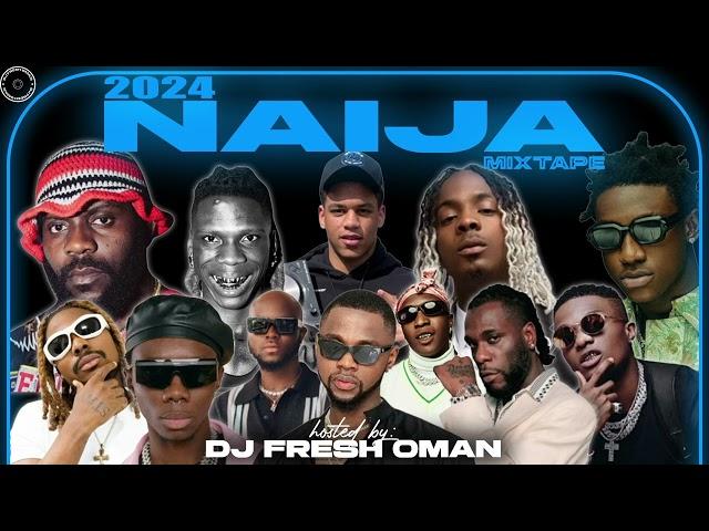 2024 MAY NAIJA AFROBEATS MIXTAPE | Shallipopi, Kizz Daniel, Young John, Odumodublvck (DJ Fresh Oman)