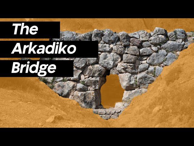 2 minutes on the Arkadiko Bridge | epistemia