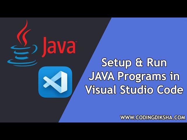 How to Setup & Run JAVA in Visual Studio Code on Windows 10 2021