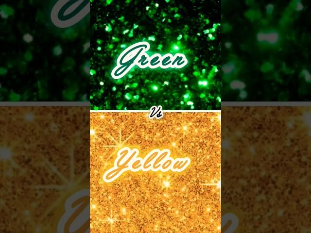 green vs yellow