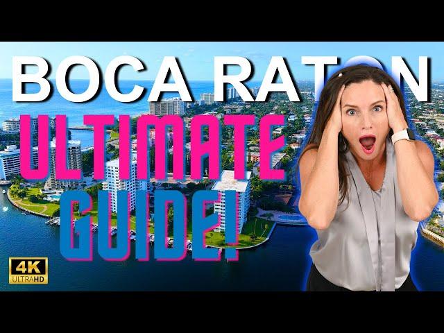 Living in Boca Raton Florida | The Ultimate Guide!