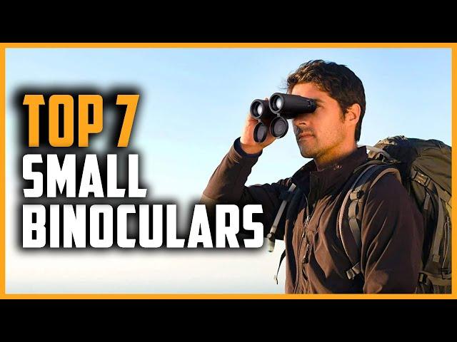 Best Small Binoculars in 2024 | Top 5 Small Binocular Reviews