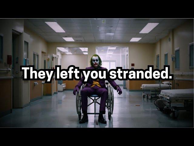 When They Abandoned You, They Unleashed Your Power – Joker Speech (Dark Motivation)"