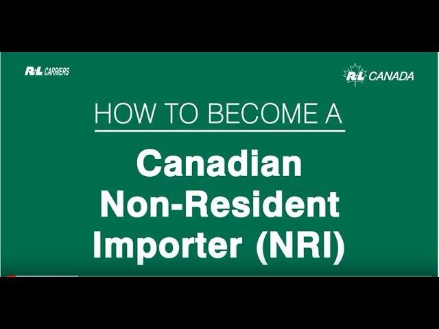 How to Become a Canadian Non Resident Importer