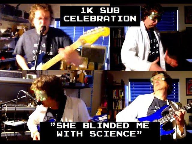 *1K Sub Celebration* - "She Blinded Me With Science" - Guitar Meets Science