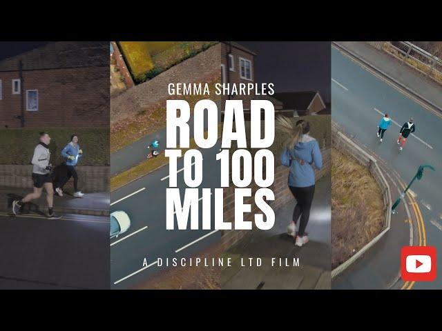 Gemma Sharples - Road To 100 Miles