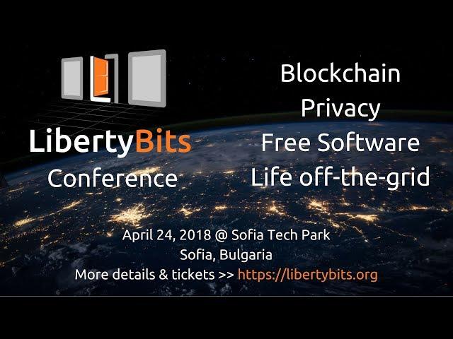 LibertyBits Conference 2018 - Short Preview