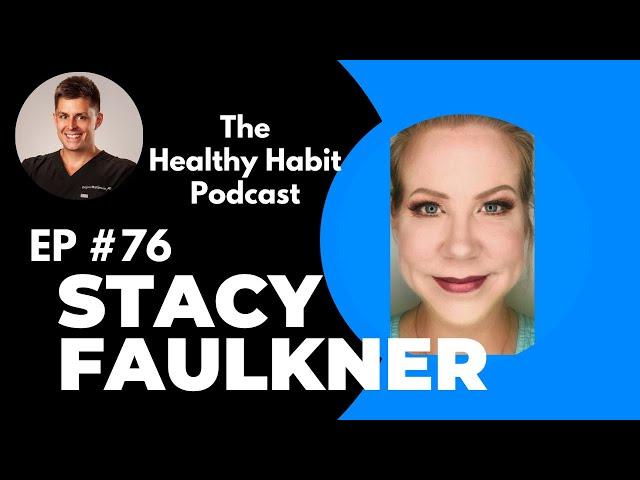 Strengthening DIGESTION Using Natural Remedies w/Stacy Faulkner | The Healthy Habit Podcast Ep. 76