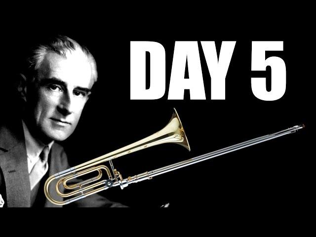 Boléro Trombone Solo: Day 5