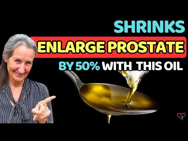 "To SHRINKS ENLARGED PROSTATE Forever" Dr. Barbara O'Neill Reveals BEST And WORST Food For PROSTATE