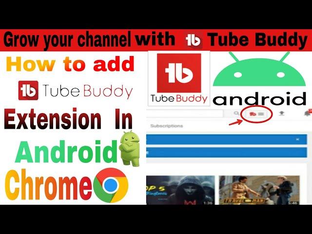 How to add tubebuddy in android chrome || How to add tubebuddy in your android phone