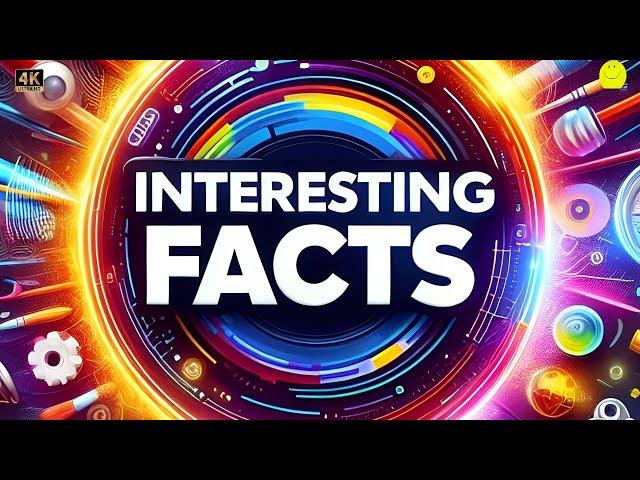 Mind-blowing Interesting Random Facts and More!