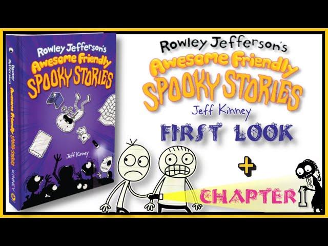 Rowley Jefferson’s Awesome Friendly Spooky Stories by Jeff Kinney : First Look