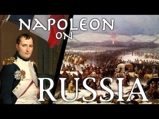 Napoleon Justifies His Disastrous Invasion of Russia (1812) // From His Diaries and Letters