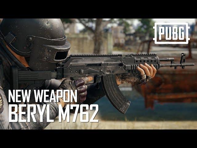 PUBG - New Weapon - Beryl M762