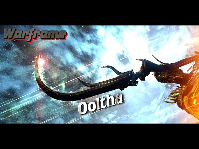 Warframe| OOLTHA| my BEST MELEE weapon