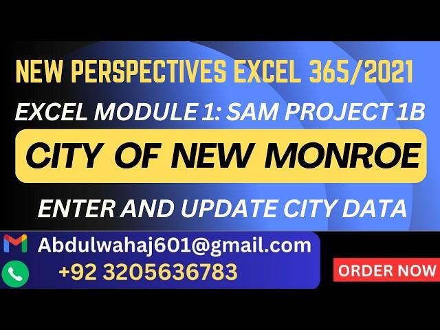 Excel Module 1, SAM Project 1b, City of New Monroe