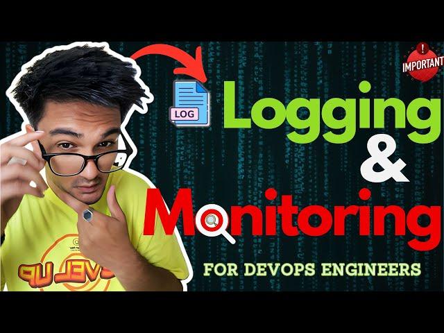 Monitoring and Logging for DevOps Engineers | Production Best Practices