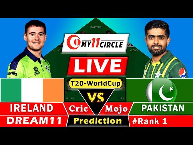 PAK vs IRELive T20 World Cup: Dream11 Team Prediction Today I PAKISTAN vs  IRELAND | GL Team Today