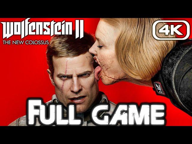 WOLFENSTEIN 2 THE NEW COLOSSUS Gameplay Walkthrough FULL GAME (4K 60FPS) No Commentary