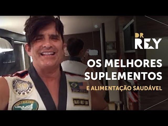 Dr. Rey - os melhores suplementos e alimentação saudável