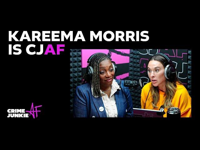 FULL EPISODE: Kareema Morris is Crime Junkie AF with Ashley Flowers