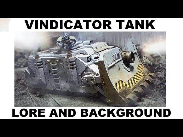 Vindicator Siege Tank Lore and Background - Horus Heresy - Space Marines