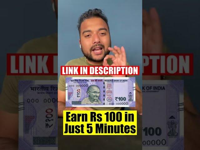  Earn Rs 100 in 5 Minutes (No Investment)  Earn Money Online from Mobile as Students