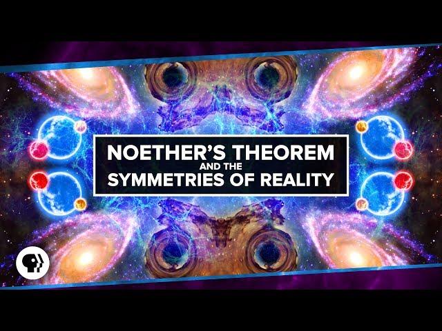 Noether's Theorem and The Symmetries of Reality