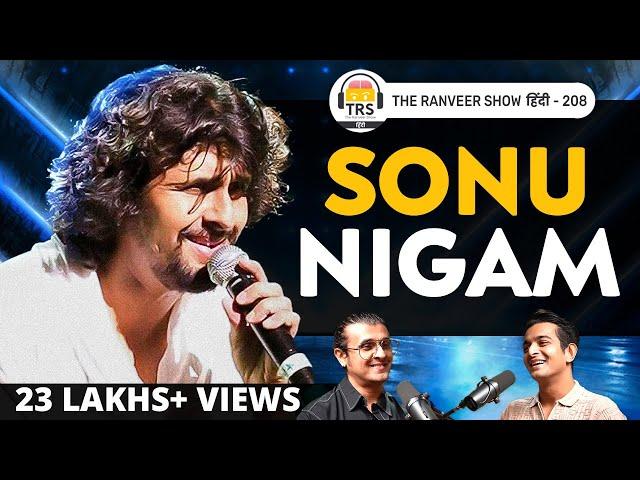 Sonu Nigam Opens Up on Personal Life, Spirituality & Music Industry’s Darkest Secrets | TRSH 208