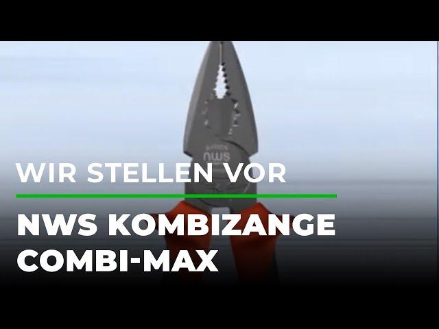 Wir stellen vor: NWS Kombizange Combi-Max | GRUBE.DE